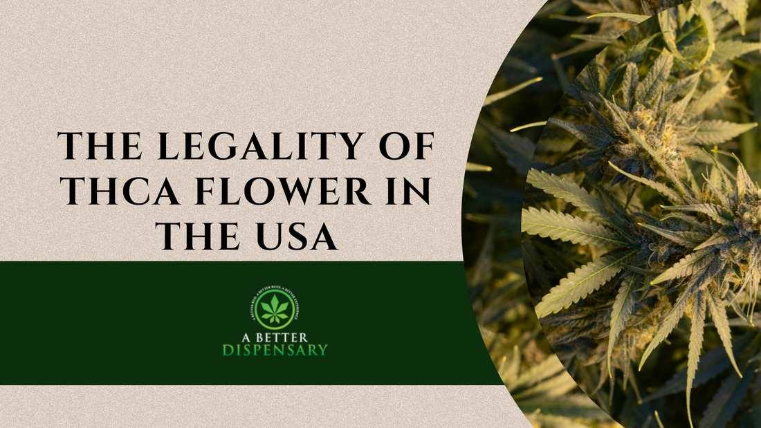 The Legality of THCa Flower in the USA