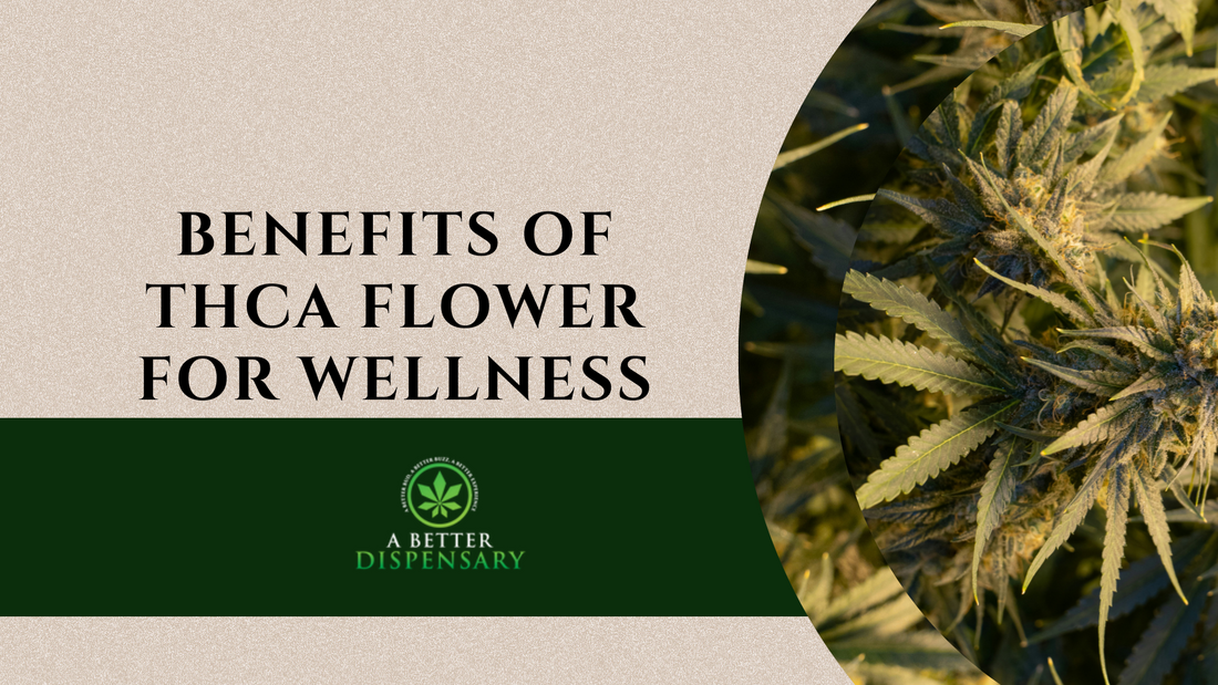 Benefits of THCa Flower for Wellness