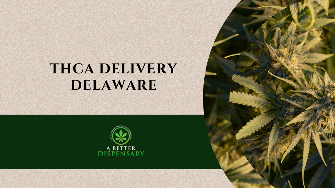 THCa Delivery Delaware